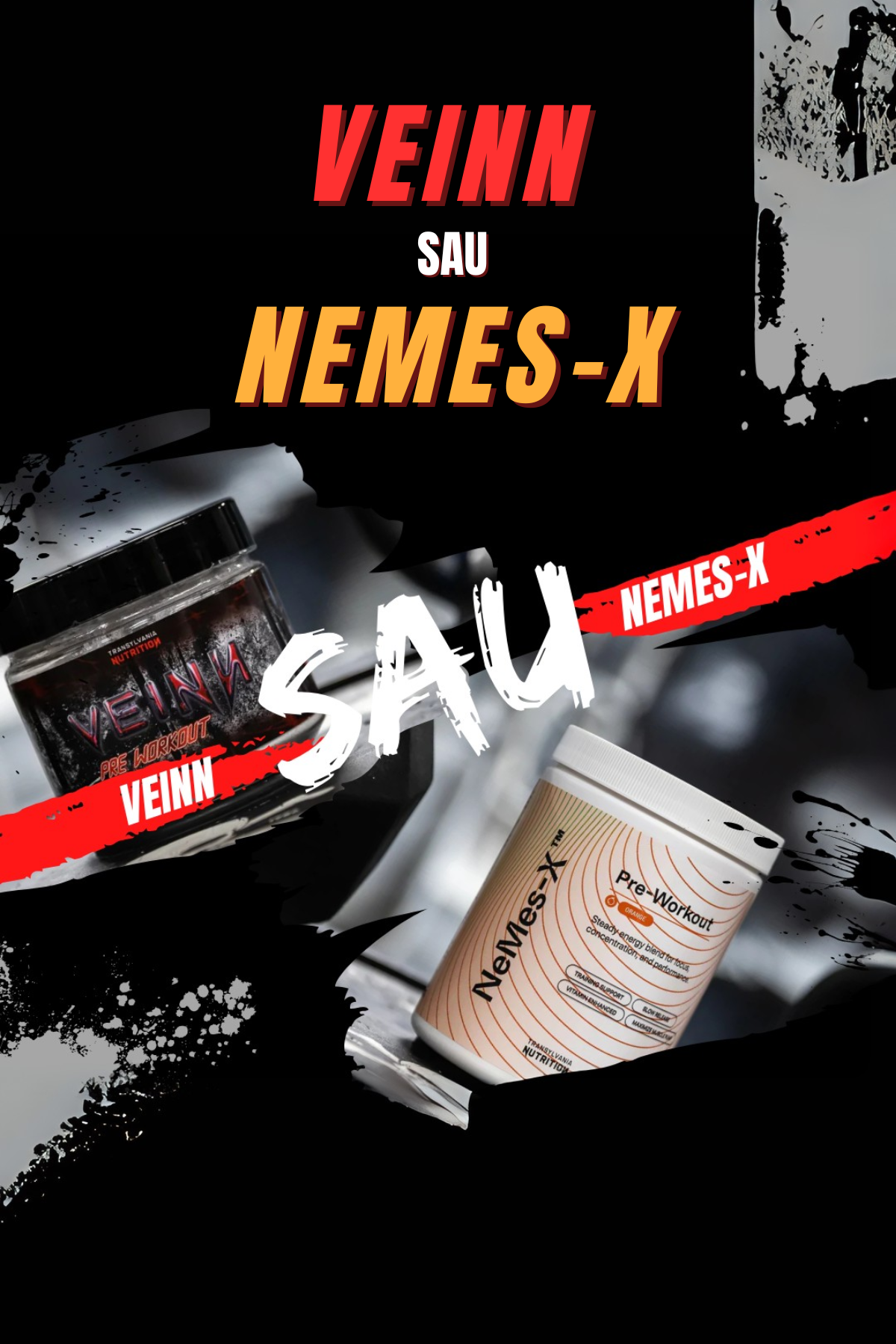 VeiNN vs NeMes-X – Cel mai bun Pre-Workout pentru Energie și Performanță